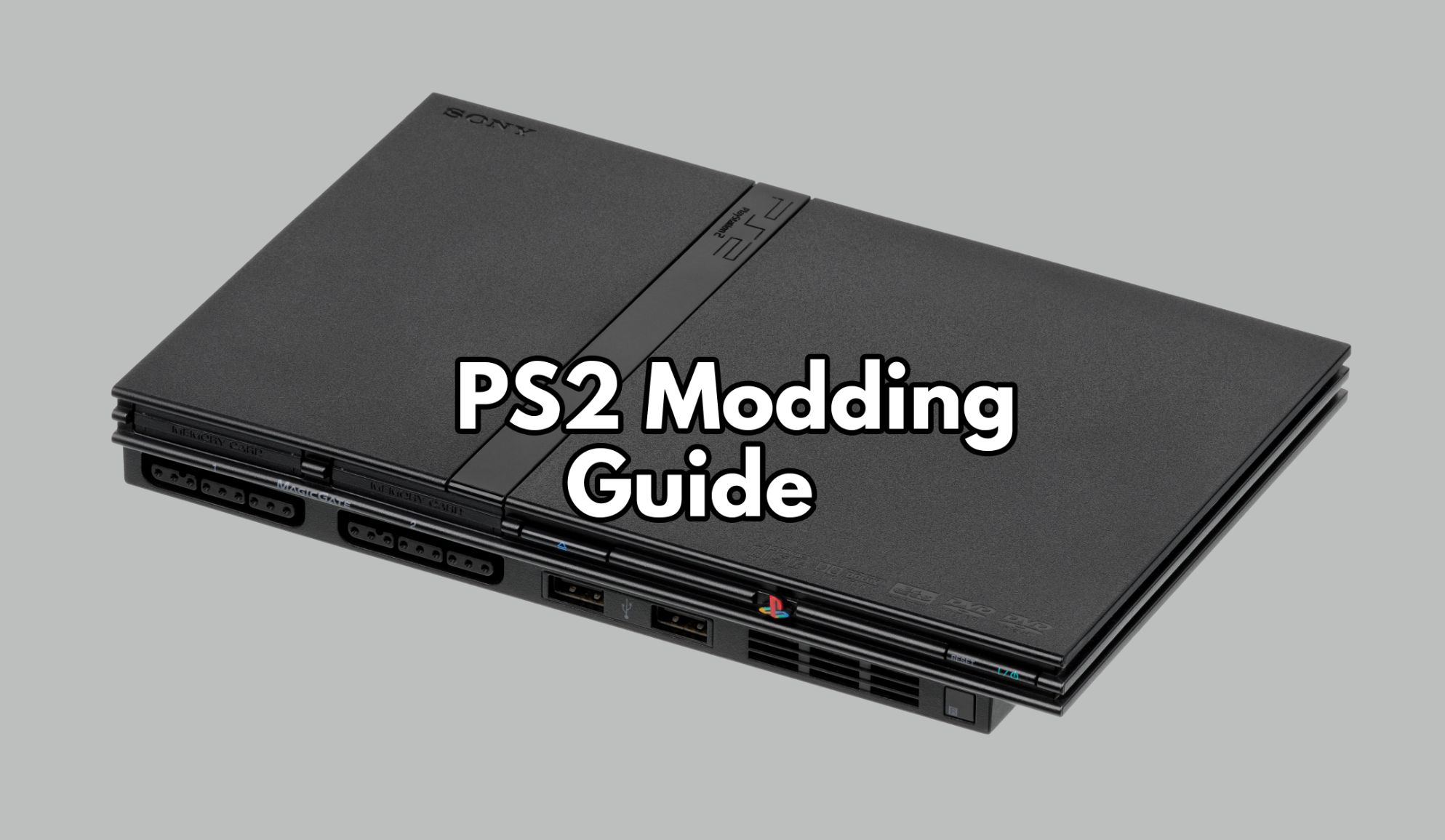 PS2 Guide for 2023 | Complete Guide