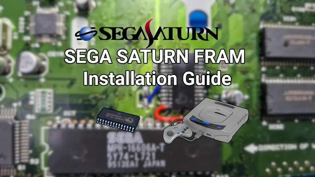 Sega Saturn FRAM guide Feature image